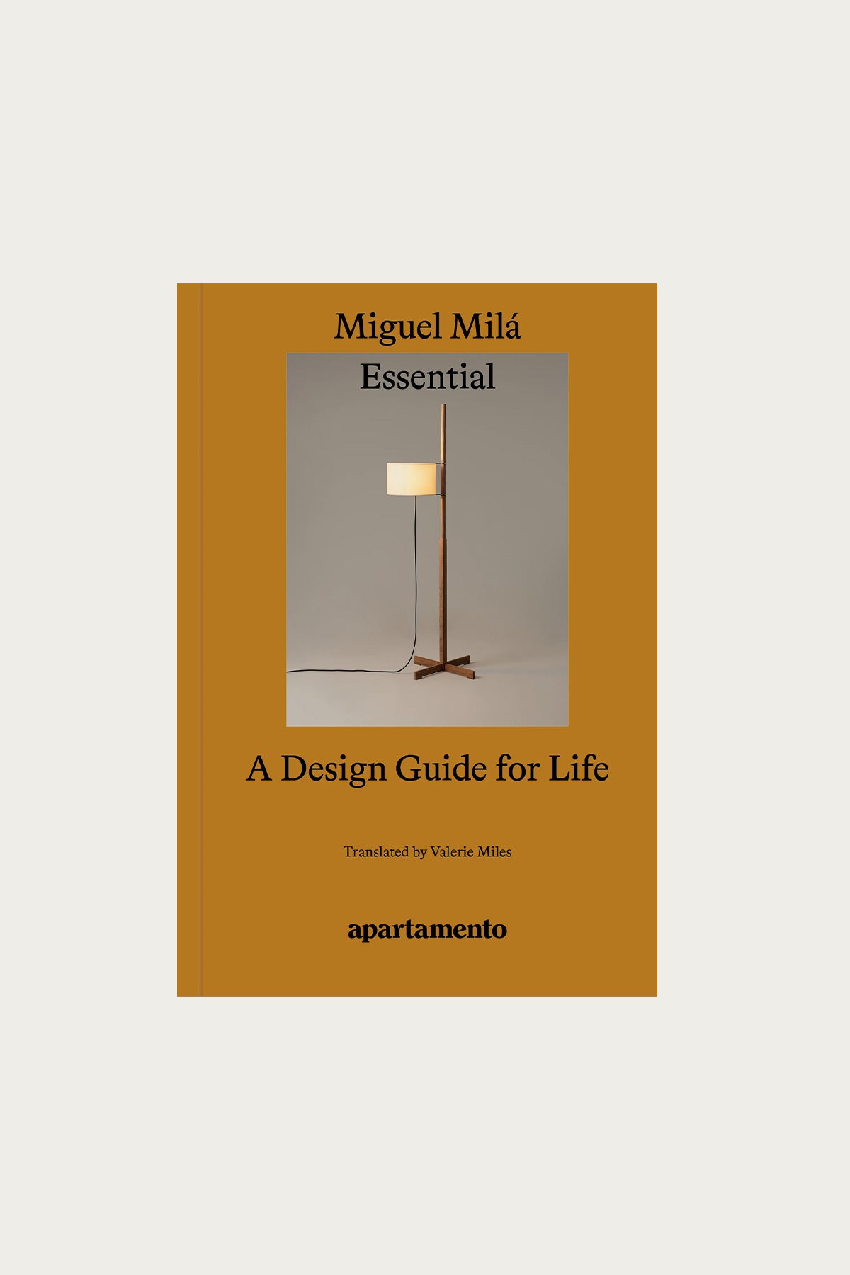 Apartamento - Miguel Milá: Essential A Design Guide for Life - Canoe Club