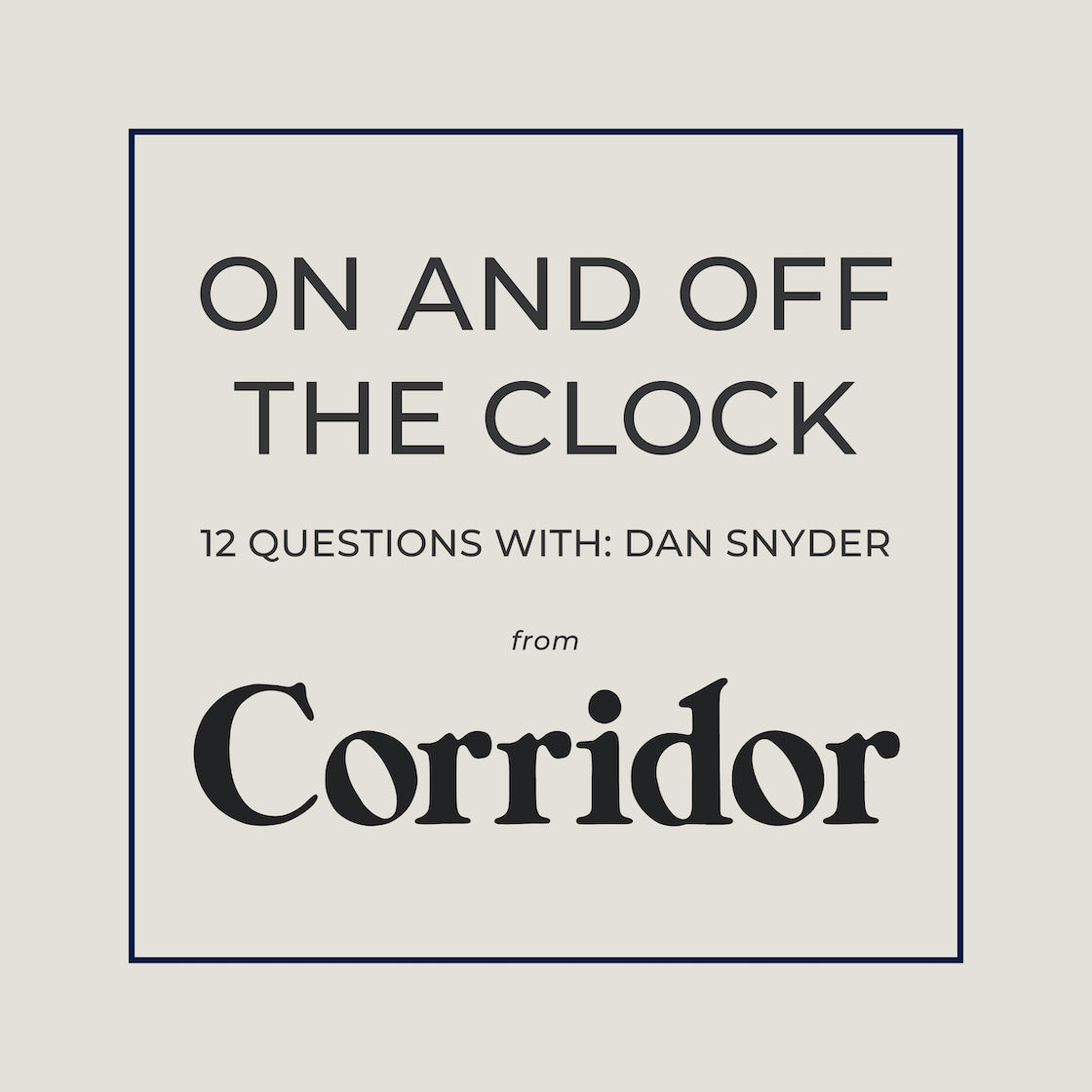 Interview with corridor nyc designer dan snyder