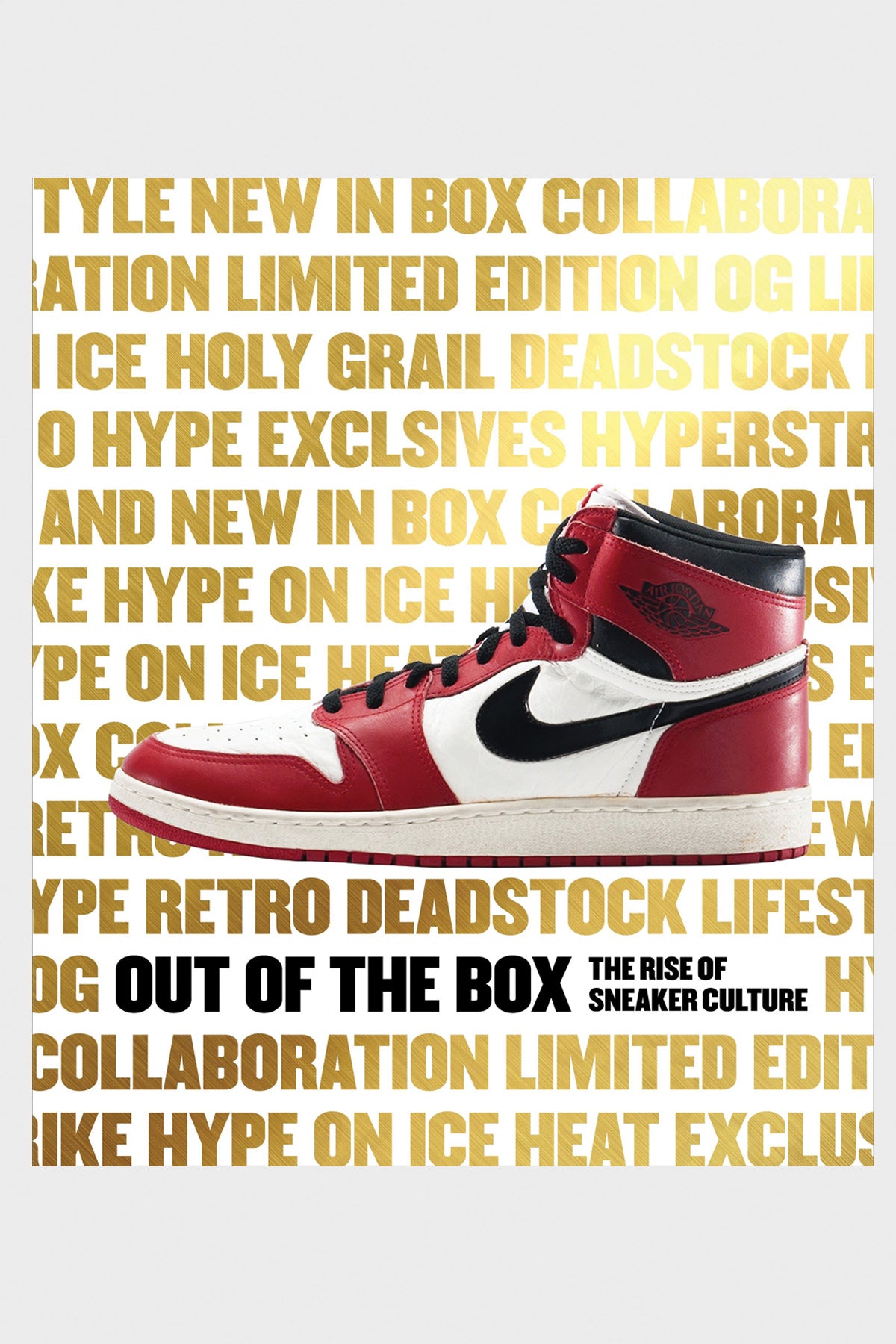 Penguin Random House - Out of the Box: The Rise of Sneaker Culture - Canoe Club